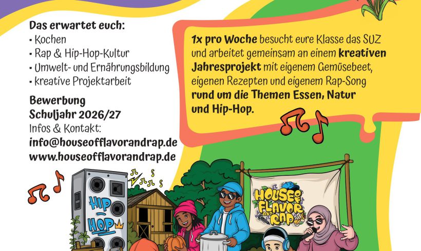 🎤🌱 Lehrkräfte der Klassenstufe 4/5 aufgepasst: Im August startet das Hip-Hop-Gartenjahr mit dem House of Flavor and&nbsp;Rap!!!